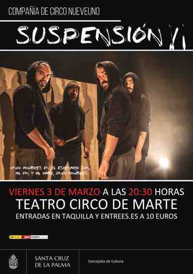 El circo contemporáneo de la compañía Nueveuno llega a Santa Cruz de La Palma con el espectáculo ‘Suspensión’ 