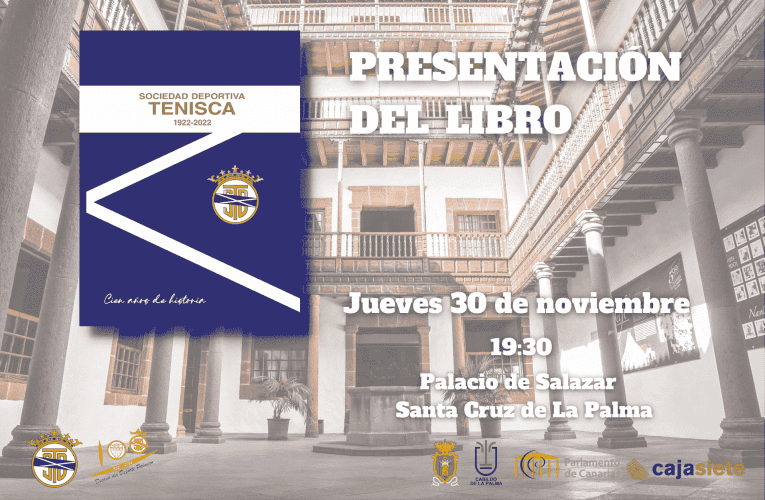 El Palacio de Salazar acogerá la presentación del Libro ‘’Sociedad Deportiva Tenisca. 1922-2022. Cien años de historia’’ 