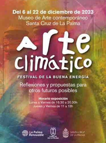 La Palma Renovable celebra el evento ArteClimático – Festival de La Buena Energía en Santa Cruz