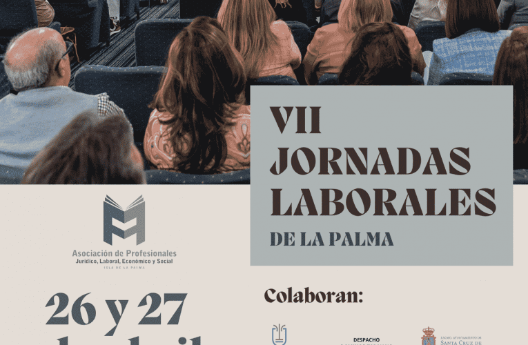 Abierto el Plazo de Inscripción para las VII Jornadas Laborales de La Palma